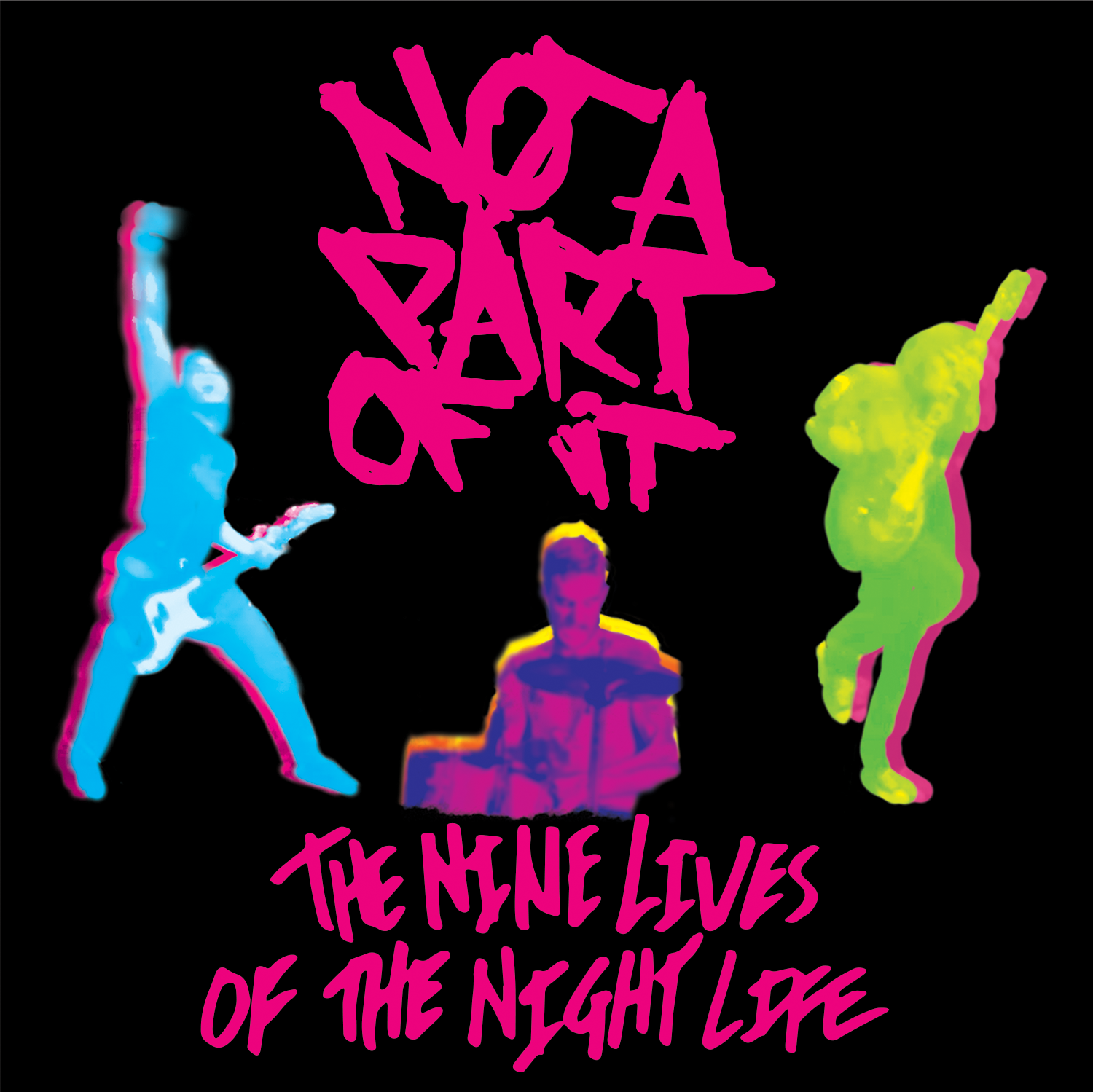 The Nine Lives Of The Night Life