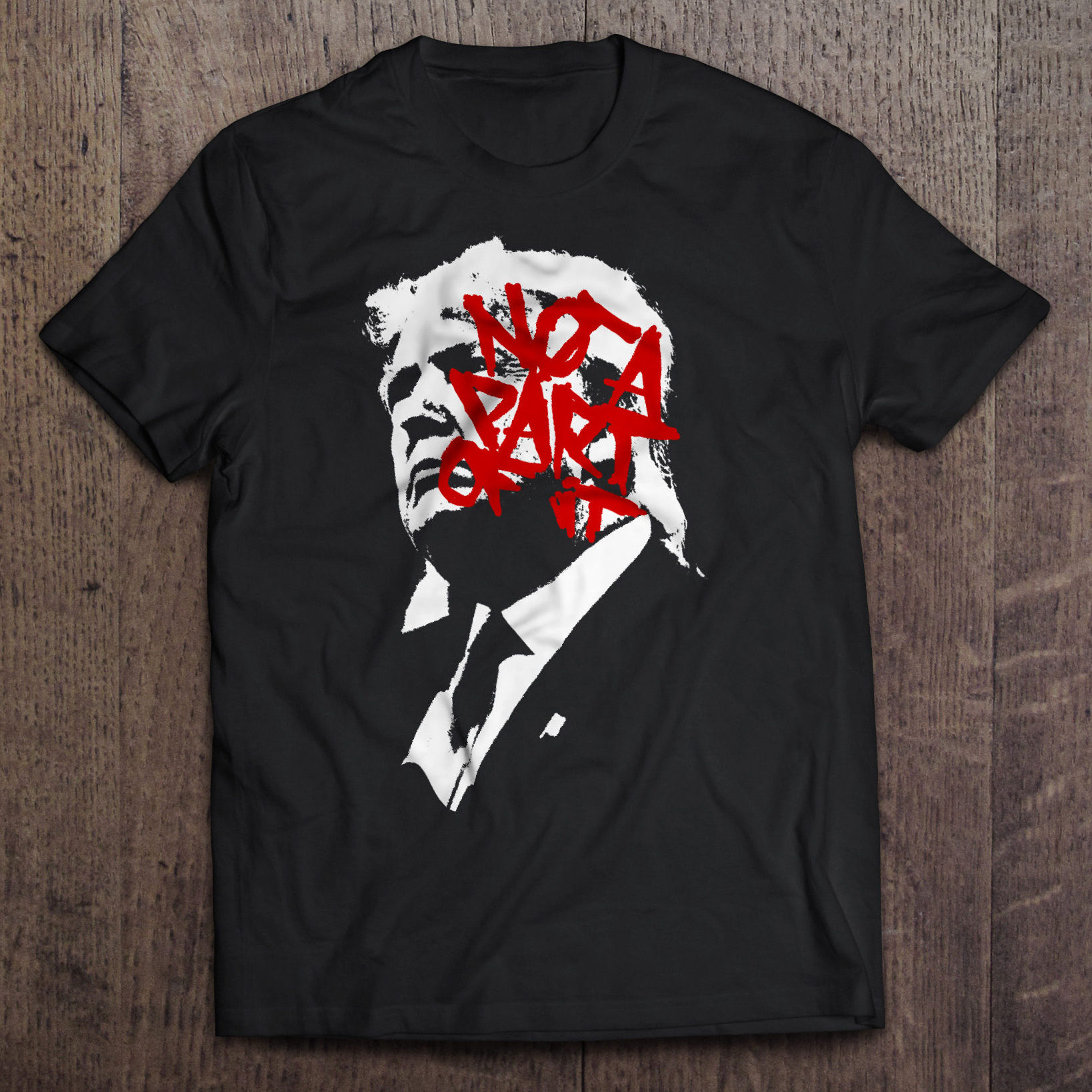 Anti Trump T shirt